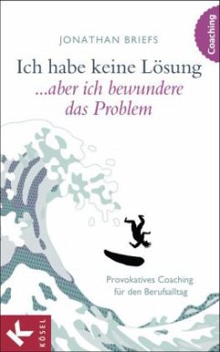 Ich habe keine Lösung ... aber ich bewundere das Problem - Briefs, Jonathan