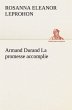 Armand Durand La promesse accomplie - Bild 1