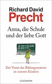 Anna, die Schule und der liebe Gott