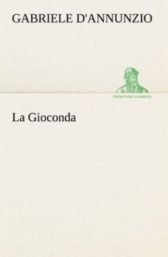 La Gioconda - D'Annunzio, Gabriele