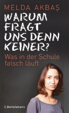 Warum fragt uns denn keiner? - Akbas, Melda