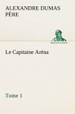 Le Capitaine Aréna ¿ Tome 1
