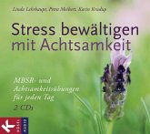 Stress bewältigen mit Achtsamkeit