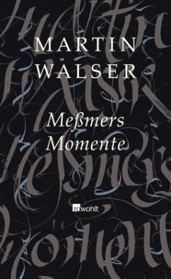 Meßmers Momente - Walser, Martin