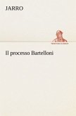 Il processo Bartelloni