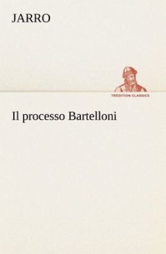 Il processo Bartelloni - Jarro
