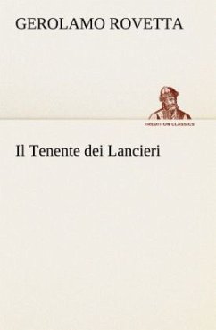 Il Tenente dei Lancieri - Rovetta, Gerolamo