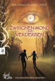 Zwischen Mond und Verderben / Die Nächte des Wolfs Bd.2