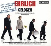 Ehrlich gelogen