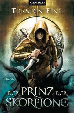 Der Prinz der Skorpione / Schattenprinz Trilogie Bd.3 - Fink, Torsten