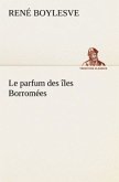 Le parfum des îles Borromées