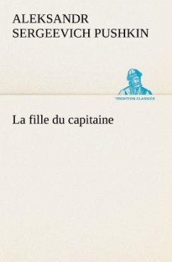 La fille du capitaine - Puschkin, Alexander S.