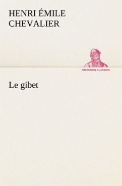 Le gibet - Chevalier, Henri Émile