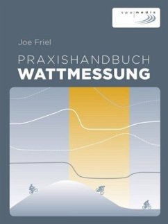 Praxishandbuch Wattmessung - Friel, Joe