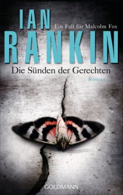 Die Sünden der Gerechten / Malcolm Fox Bd.2 - Rankin, Ian