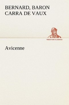 Avicenne - Carra de Vaux, Baron Bernard