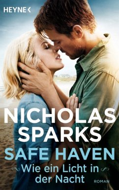 Safe Haven - Wie ein Licht in der Nacht - Sparks, Nicholas
