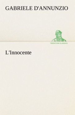 L'Innocente - D'Annunzio, Gabriele