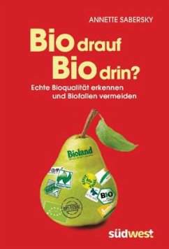 Bio drauf, Bio drin? - Sabersky, Annette