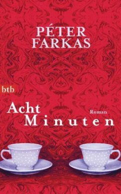 Acht Minuten - Farkas, Péter