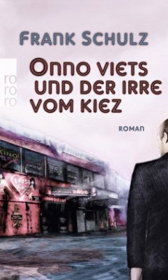 Onno Viets und der Irre vom Kiez / Onno Viets Bd.1 - Schulz, Frank
