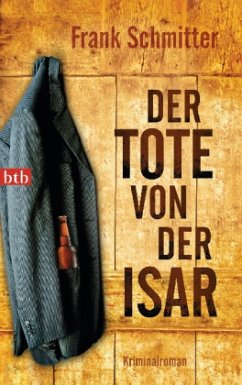 Der Tote von der Isar - Schmitter, Frank