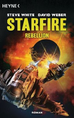 Rebellion / Starfire Bd.1 - White, Steve; Weber, David