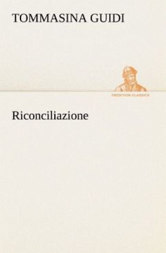 Riconciliazione - Guidi, Tommasina