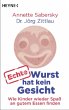Echte Wurst hat kein Gesicht - Bild 1