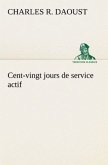 Cent-vingt jours de service actif