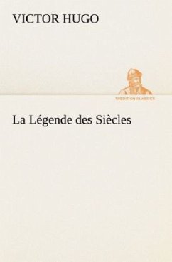 La Légende des Siècles - Hugo, Victor