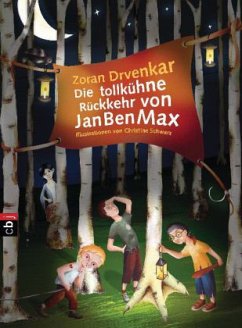 Die tollkühne Rückkehr von JanBenMax / JanBenMax Bd.2 - Drvenkar, Zoran