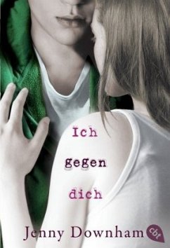 Ich gegen dich - Downham, Jenny