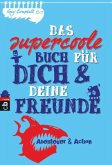 Das supercoole Buch für dich & deine Freunde