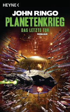 Das letzte Tor / Planetenkrieg Bd.3 - Ringo, John