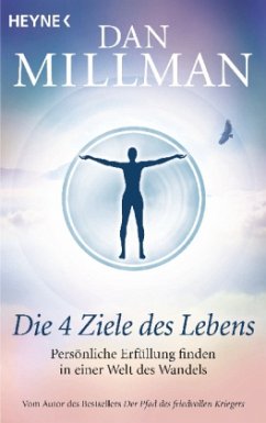 Die 4 Ziele des Lebens - Millman, Dan