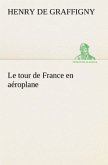 Le tour de France en aéroplane
