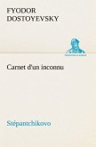 Carnet d'un inconnu (Stépantchikovo)