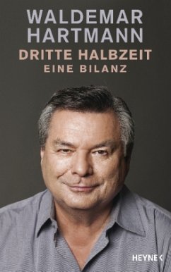 Dritte Halbzeit - Hartmann, Waldemar