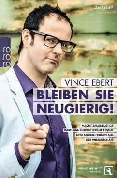 Bleiben Sie neugierig! - Ebert, Vince