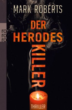 Der Herodes-Killer / Inspektor Rosen Bd.1 - Roberts, Mark