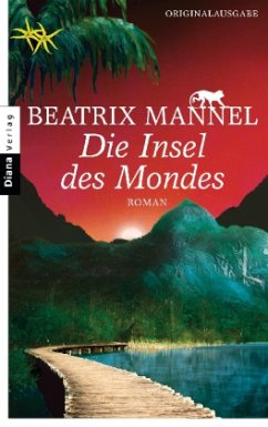 Die Insel des Mondes - Mannel, Beatrix
