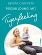 Rückbildung mit Tigerfeeling - Bild 1