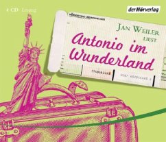 Antonio im Wunderland, 4 Audio-CDs - Weiler, Jan