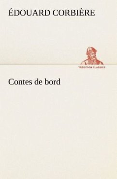 Contes de bord - Corbière, Édouard