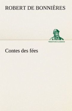 Contes des fées - Bonnières, Robert de