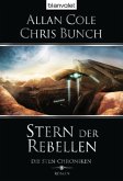 Stern der Rebellen / Die Sten-Chroniken Bd.1