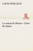 Le roman de Miraut - Chien de chasse