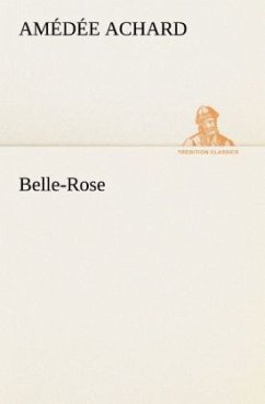 Belle-Rose - Achard, Amédée