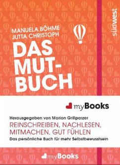 Das Mutbuch - Böhme, Manuela; Christoph, Jutta